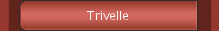 Trivelle